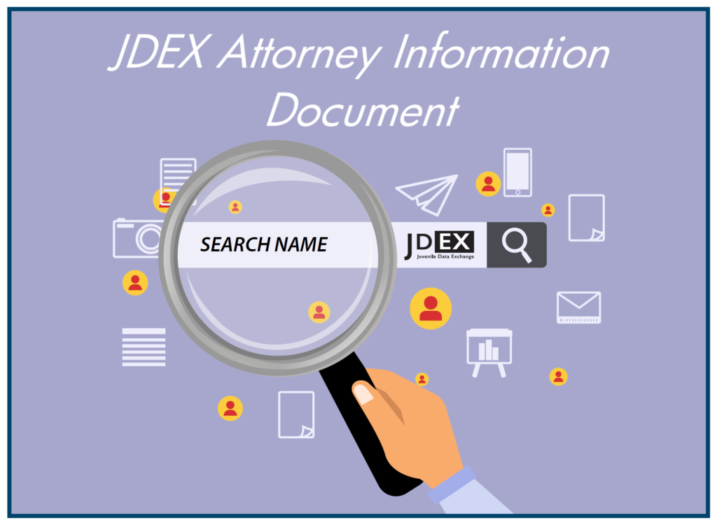 JDEX Attorney Information Document